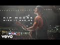 Kip Moore - Wish It Was Me (Audio)