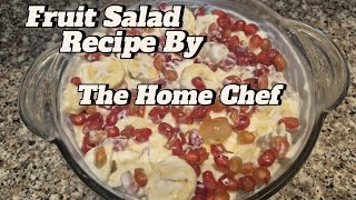 Fruit Salad Recipe | Recipe | The Home Chef