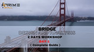 Bridge Design Workshop [Day 1] | I PRIME SKILL |