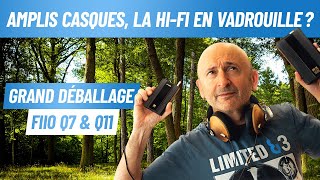 Amplis casques, la hi-fi en vadrouille ?! -  Le Grand Déballage Fiio Q7 & Q11 avec @PPWorld ​