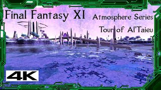 FFXI - 4k Tour of Al' Taieu (Soundtrack and 4k Visuals)