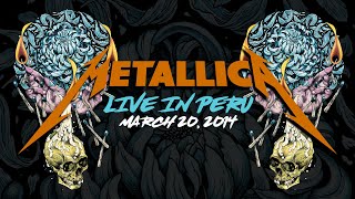 Metallica: Live in Lima, Peru - March 20, 2014 (Full Concert)
