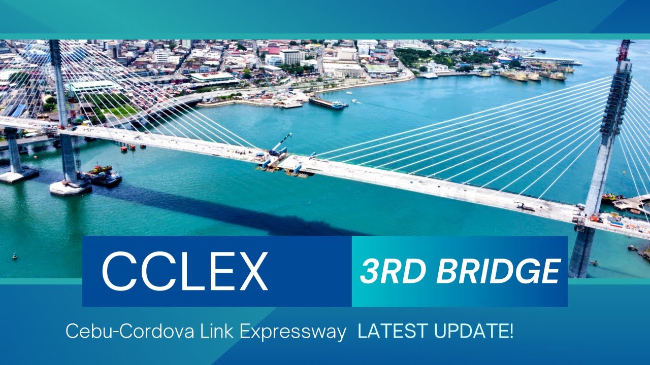 CCLEX THE 3RD BRIDGE "CEBU-CORDOVA LINK EXPRESSWAY"| LATEST UPDATE ...