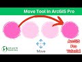 How to use move tool in ArcGIS Pro | ArcGIS Pro Tutorial for Beginners