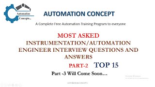 MOST ASKED INSTRUMENTATION/AUTOMATION ENGINEER INTERVIEW QUESTIONS AND ANSWERS - PART-2 (TOP 15)
