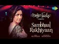 Sambhaal Rakhiyaan | Music Teacher | Neeti Mohan | Amrita Bagchi | Rochak Kohli | Manav Kaul| Divya