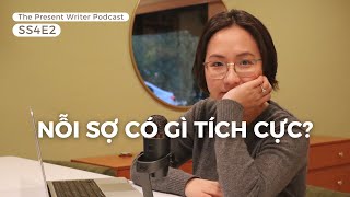 SS4E2 Nỗi sợ có gì tích cực?