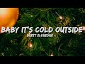 Brett Eldredge & Meghan Trainor - Baby, It's Cold Outside (Lyrics)