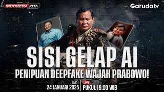 🔴SISI GELAP AI, PENIPUAN DEEPFAKE WAJAH PRABOWO! | INDONESIA KITA