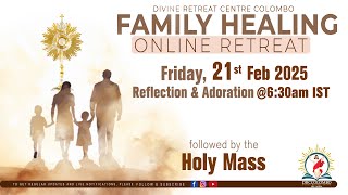 (LIVE) Family Healing Online Retreat | Friday | 21 February 2025 | DRCColombo