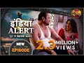 India Alert - इंडिया अलर्ट | New Episode 531 | Jugni - जुगनी | #DangalTVChannel