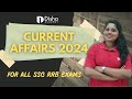 CURRENT AFFAIRS 2024 | FOR All SSC RRB Exams #ssc #rrb #exam