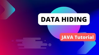 Java Basics: Data Hiding in Java