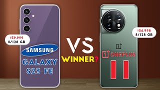Samsung Galaxy S23 FE vs OnePlus 11⚡ Full Comparison 😱❓