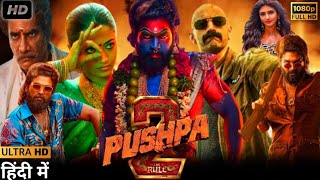 Pushpa 2 Full Hindi Movie | #pushpa2  Hindi Dubbed #fullhd Movie | #pushpa2 movie #trending