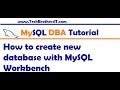 MySQL Workbench Tutorial - How to create new database with MySQL Workbench | MySQL DBA Tutorial