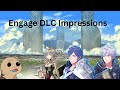 Fire Emblem Engage DLC Waves 1-3 Impressions