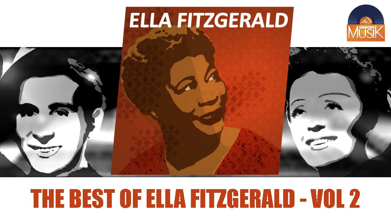 Ella Fitzgerald - The Best Of Ella Fitzgerald Vol 2 (Full Album / Album ...