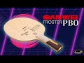 SANWEI FROSTER PBO || Table Tennis Blade || Test and Review