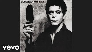 Lou Reed - The Bells ( Audio)