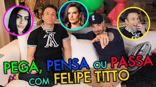 PEGA, PENSA OU PASSA COM FELIPE TITTO | #MatheusMazzafera