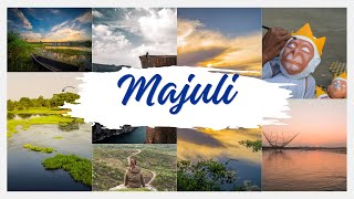 Exploring Majuli: Assam's Hidden Gem of Culture and Nature