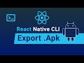 React Native CLI - Build an APK | Export APK
