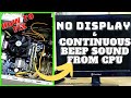 How To Fix No Display On Monitor and Continuous Beep Sound From Computer | CPU