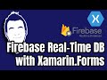 Getting Started with Firebase Realtime Database and Xamarin.Forms