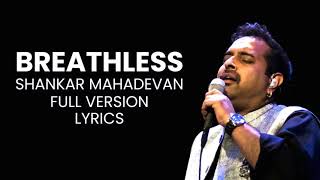 breathless lyrics ll shankar mahadevan ll saregama lyrics ll