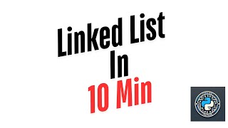 Linked Lists in Python – Explained in 10 Minutes!