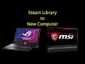 steam library move to new drive or new computer 2021