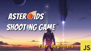Rocket 🚀 shooting down asteroids ☄️ JavaScript game for bignners