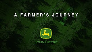 A Farmer's Journey - John Deere CUT