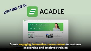 Revolutionize Learning with Engaging and Customizable Training Courses | Acadle Deal