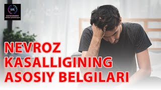 Nevroz kasalligining belgilari