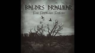 Baldrs Draumar - Slach by Warns - Fan Fryslans Ferline