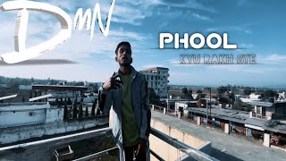 PHOOL KYU RAKH GYE | Demon | Official music video |#hiphop #rapmusic