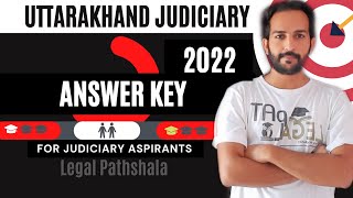 UTTARAKHAND JUDICIARY 2022 ANSWER KEYS | BY KARAN SANGWAN SIR | #LEGALPATHSHALA #UK_JUDICIARY