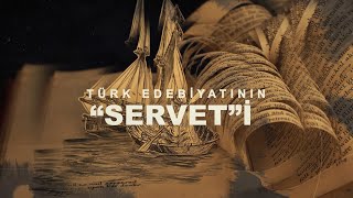 Servet-i Fünûn Belgeseli (Türk Edebiyatının 