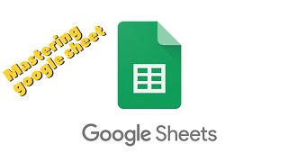 1. Introduction to Google sheet