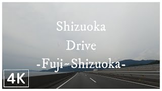 【4K車載動画】静岡ドライブ 富士市～静岡市/Shizuoka Drive 4K Fuji～Shizuoka