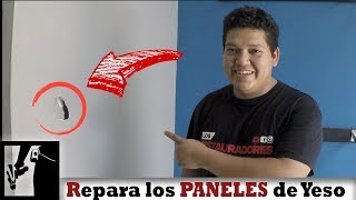 Como reparar Paneles de yeso || Drywall