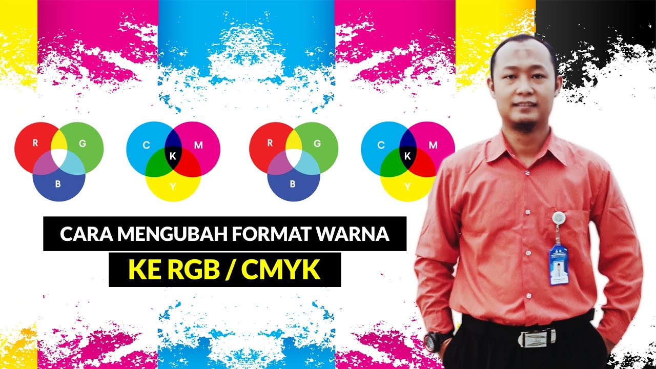 Cara Mengubah Format Warna Ke RGB / CMYK - YouTube