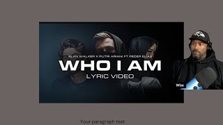 FIRST TIME HEARING | Alan Walker & Putri Ariani   Who I Am Lyric Video Ft  Peder Elias