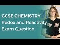 Redox and Reactivity Exam Question | 9-1 GCSE Chemistry | OCR, AQA, Edexcel