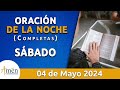 Oración De La Noche Hoy Sábado 4 Mayo 2024 l Padre Carlos Yepes l Completas l Católica l Dios