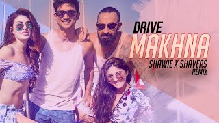 MAKHNA - (Remix) | Tribute To Sushant Singh Rajput | Shawie | DJ Shavers | | VDJ Vik | Jacqueline F