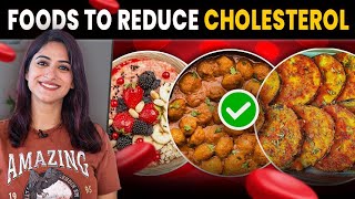 Top 10 Foods that Lower Bad Cholesterol & Prevent Heart Attack | By GunjanShouts