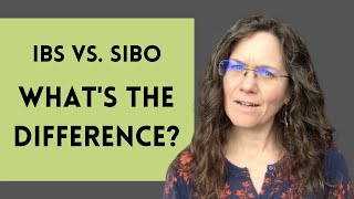 SIBO and IBS: WHAT'S THE DIFFERENCE